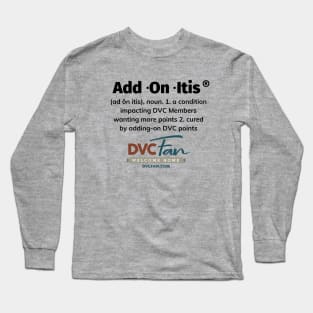 Add-On-Itis® Long Sleeve T-Shirt